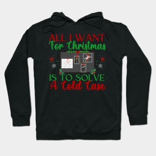 Cold Case Solve Xmas Hoodie